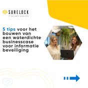 Foto met daarop Gozka en Anouk van Surelock, met de tekst 5 tips voor het bouwen van een ijzersterke businesscase.